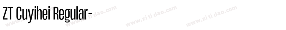 ZT Cuyihei Regular字体转换